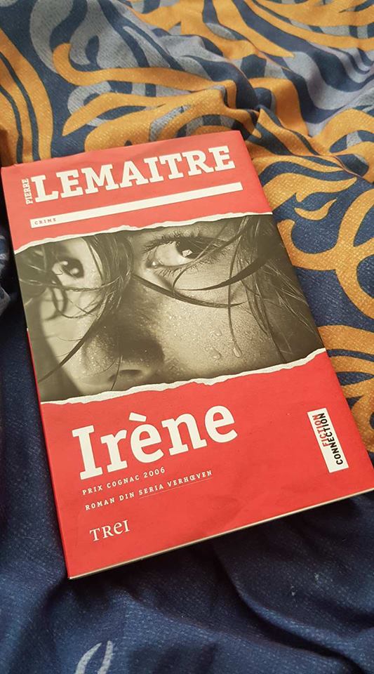 put forward eruption notification Recenzie - Irene (Pierre Lemaitre) - Pagini de zi si noapte